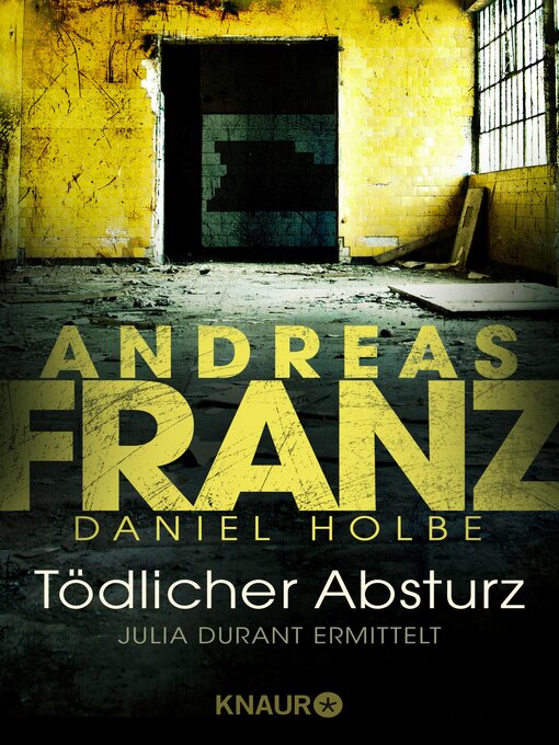 Title details for Tödlicher Absturz by Andreas Franz - Wait list